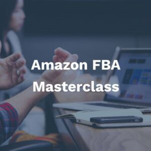 Amazon FBA Masterclass